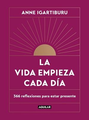 La vida empieza cada día | 9788403523678 | Igartiburu, Anne