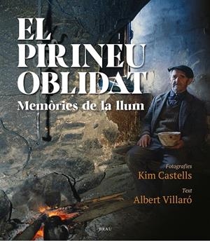 El Pirineu oblidat | 9788418096471 | Villaró, Albert / Castells, Kim