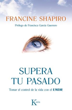 Supera tu pasado | 9788499883090 | Shapiro, Francine