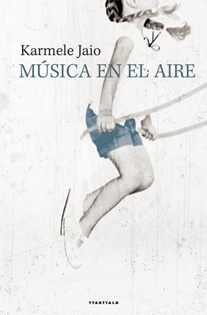Música en el aire | 9788498434224 | Jaio Eiguren, Karmele