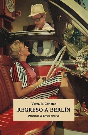Regreso a Berlín | 9788416544325 | Verna B. Carleton