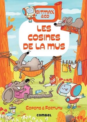 Bitmax & Co 9. Les cosines de la Mus | 9788491019473 | Copons Ramon, Jaume / Fortuny Liliana