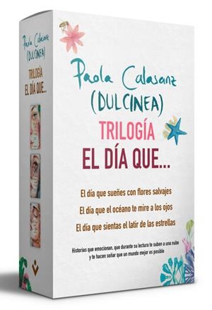 Trilogía El dia que... | 9788418850936 | (Paola Calasanz), Dulcinea