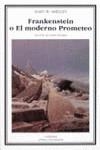 Frankenstein o El moderno Prometeo | 9788437614021 | Shelley, Mary W.