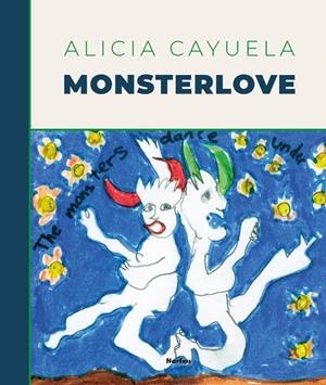 Monsterlove | 9788418096464 | Cayuela Julià, Alicia