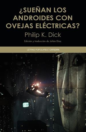 ¿Sueñan los androides con ovejas eléctricas? | 9788437634555 | Dick, Philip K.