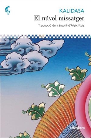 El núvol missatger | 9788492405664 | Kalidasa