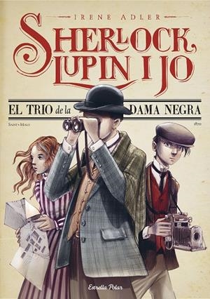 Sherlock, Lupin i jo 1. El trio de la Dama Negra | 9788413893730 | Adler, Irene