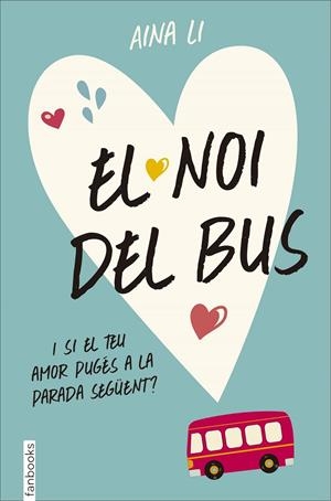 El noi del bus | 9788416297467 | Li, Aina