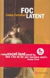 Foc latent | 9788496521575 | Forrellad Miquel, Lluïsa