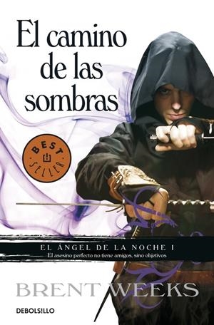 El camino de las sombras | 9788499893679 | Brent Weeks