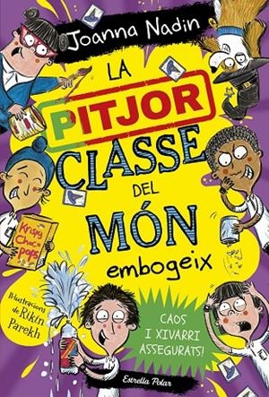 La pitjor classe del món 4. Embogeix | 9788413895765 | Nadin, Joanna