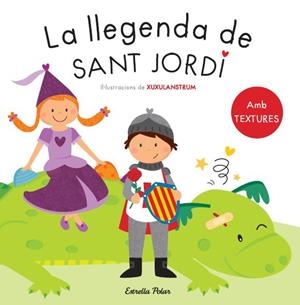 La llegenda de Sant Jordi (amb textures) | 9788490573594 | AA. VV.