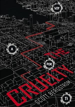 The cruelty | 9788490437759 | Bergstrom, Scott