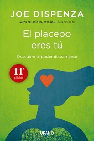 El placebo eres tú | 9788479538828 | Dispenza, Joe