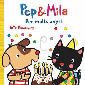 Pep & Mila. Per molts anys! | 9788466155755 | Kawamura, Yayo