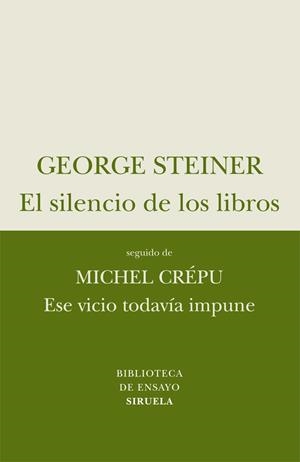 El silencio de los libros | 9788498414257 | George Steiner