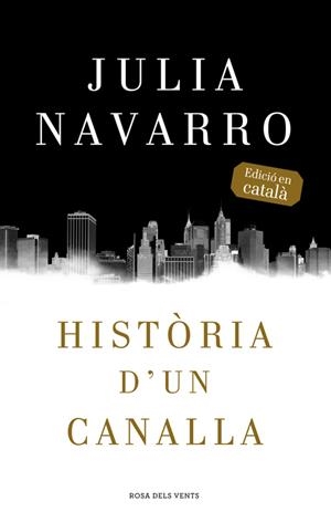 Història d un canalla | 9788416430079 | Navarro,Julia