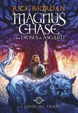 Magnus Chase 1. La espada del tiempo | 9788490434819 | Riordan, Rick