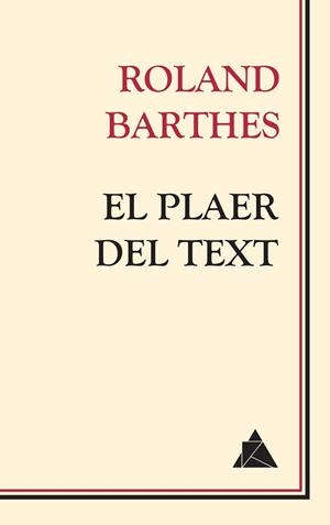 El plaer del text | 9788417743086 | Barthes, Roland
