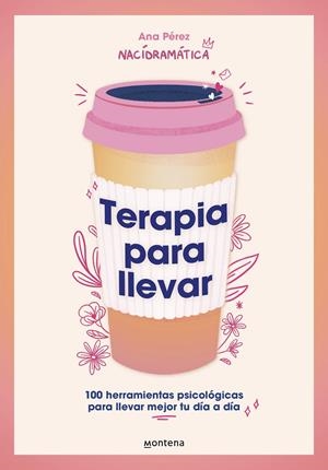 Terapia para llevar | 9788419501806 | Pérez (@nacidramatica), Ana