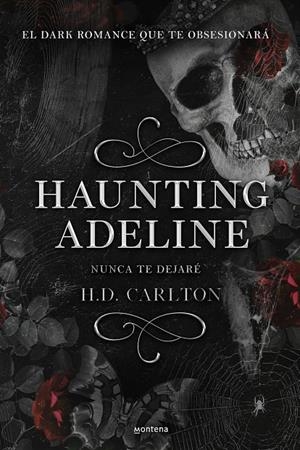 Haunting Adeline (Dueto del Gato y el Ratón 1) | 9788419421890 | Carlton, H. D.