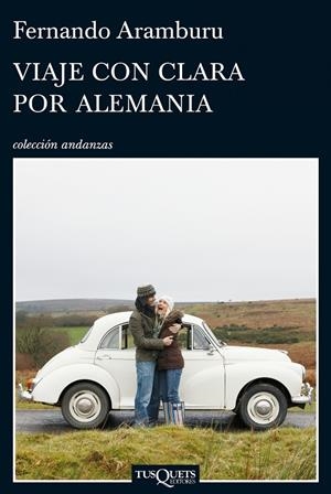 Viaje con Clara por Alemania | 9788483832202 | Aramburu, Fernando