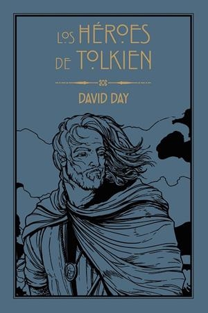 Los Héroes de Tolkien | 9788445016183 | Day, David