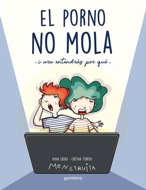 El porno NO mola (i ara entendràs per què) Menstruita | 9788419357441 | Salvia, Anna / Torrón, Cristina