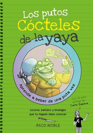 Los putos cócteles de la yaya | 9788416670116 | Jofre Martell