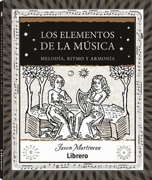 Los elementos de la música | 9788411540247 | MARTINEAU, JASON