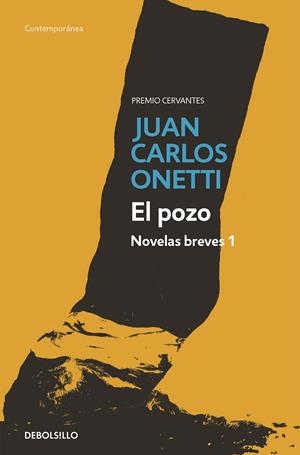 El pozo (novelas breves 1) | 9788466330961 | Juan Carlos Onetti