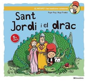 Sant Jordi i el drac | 9788413563534 | Roig César, Roger