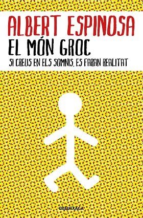 El món groc | 9788418132483 | Espinosa, Albert