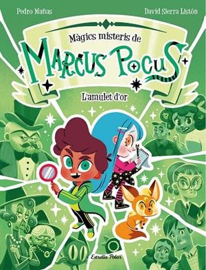 Marcus Pocus. Màgics misteris 1. L'amulet d'or | 9788413897462 | Mañas, Pedro / Sierra Listón, David
