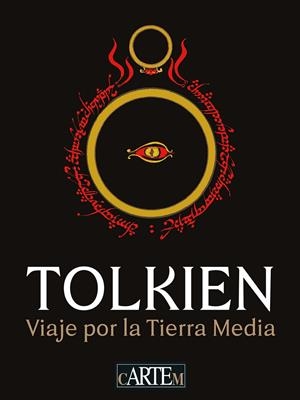 Tolkien. Viaje por la Tierra media | 9788412076547 | R.R Tolkien, J./Ferré, Vicent/Carruthers, Leo/McIlwaine, Catherine/Devaux, Michaël