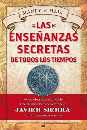 Las enseñanzas secretas de todos los tiempos | 9788427036376 | Manly P Hall