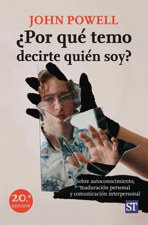 ¿Por qué temo decirte quién soy? | 9788429308402 | Powell, John