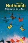 Biographie de la faim | 9782253117179 | Nothomb, Amélie