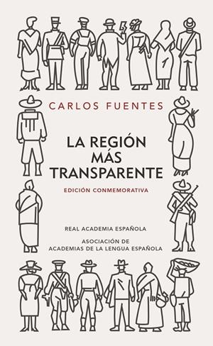 La región más transparente (Edición conmemorativa de la RAE y la ASALE) | 9788420422503 | Fuentes, Carlos