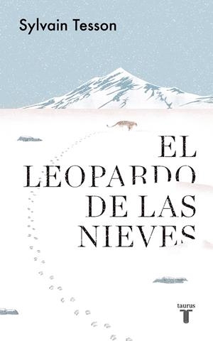 El leopardo de las nieves | 9788430623815 | Tesson, Sylvain