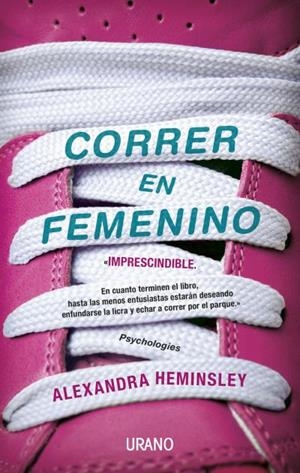 Correr en femenino | 9788479538750 | Alexandra Heminsley