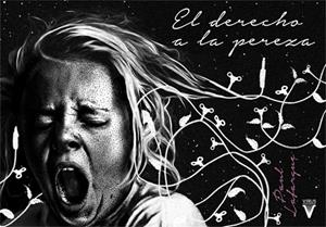 El derecho a la pereza | 9788492559695 | Lafargue, Paul