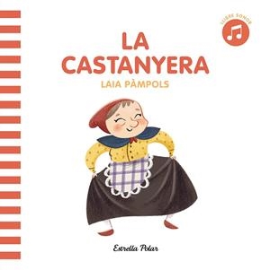 La castanyera | 9788413897516 | Pàmpols, Laia