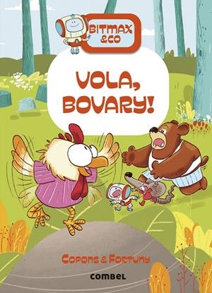 Bitmax & Co 14. Vola, Bovary! | 9788411581714 | Copons, Jaume / Fortuny, Liliana