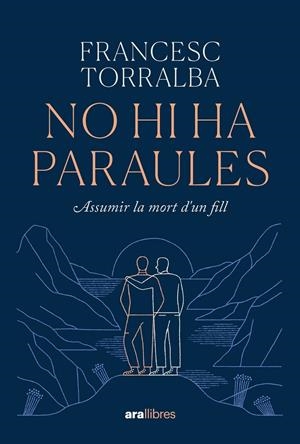 No hi ha paraules | 9788411730938 | Torralba i Roselló, Francesc
