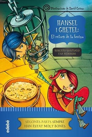 Hansel i Gretel (Edebé) | 9788468324623 | Redondo Llorente, Eva / García Santiago, Roberto
