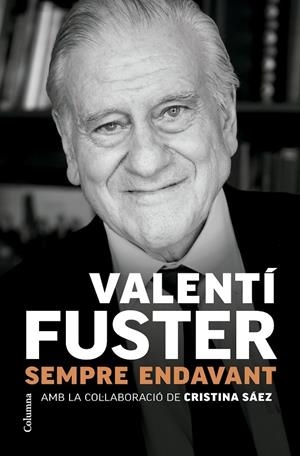 Sempre endavant | 9788466431705 | Fuster Carulla, Valentí