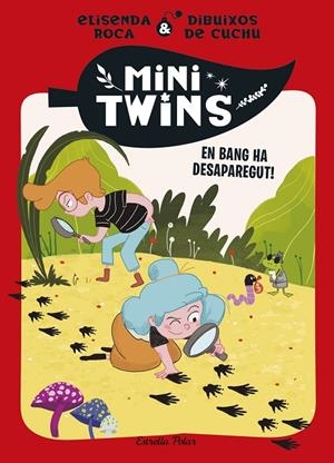 Minitwins 4. En Bang ha desaparegut! | 9788413899343 | Roca Palet, Elisenda