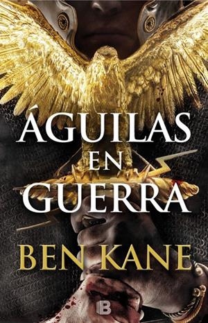 Águilas en guerra | 9788466658348 | Ben Kane